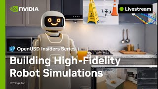 From CAD to Control With NVIDIA Omniverse: High-Fidelity Robot Simulation and Sim-to-Real Pipelines screenshot 4