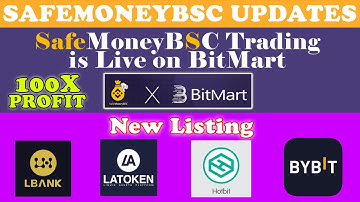 SafeMoneyBSC Listed On BitMart | How to Deposit Trust Wallet to Bitmart | Next CEX listing Soon