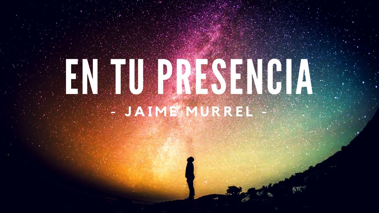 En Tu Presencia Jaime Murrel (Video Lyric) Acordes Chordify