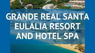 GRANDE REAL SANTA EULALIA RESORT AND HOTEL SPA 5* обзор - Видео от Гостиницы и отели Португалии