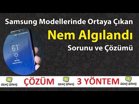 Samsung Nem Algılandı Sorunu ve Çözümü - 3 YÖNTEM