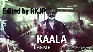 Kaala The Theme