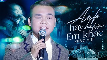 Không Thể Bỏ Lỡ Màn Hát Live Đỉnh Cao Anh Khác Hay Em Khác - Khắc Việt | live at Đêm Nhạc Dưới Trăng