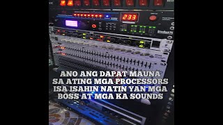 SOUNDS PROCESSORS MAY TAMA BA O MALI SA PAGKAKA SUNOD SUNOD NITO ALAMIN.BY BOSS MIIKE WORKS