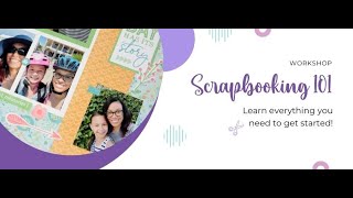 Scrapbooking for Beginners Class: Learn How To Create Stunning Scrapbooks