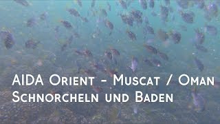Muscat - Schnorcheln Und Baden - Aidaprima - Orient 14.12 - 21.12.2018 Hd