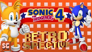 Sonic 4 RetroSpective - The Bad, the Good, and the Angry!