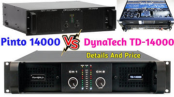 Aapka Foverat Amplifier DynaTech TD-14000 Vs Pinto-14000 Details And Price
