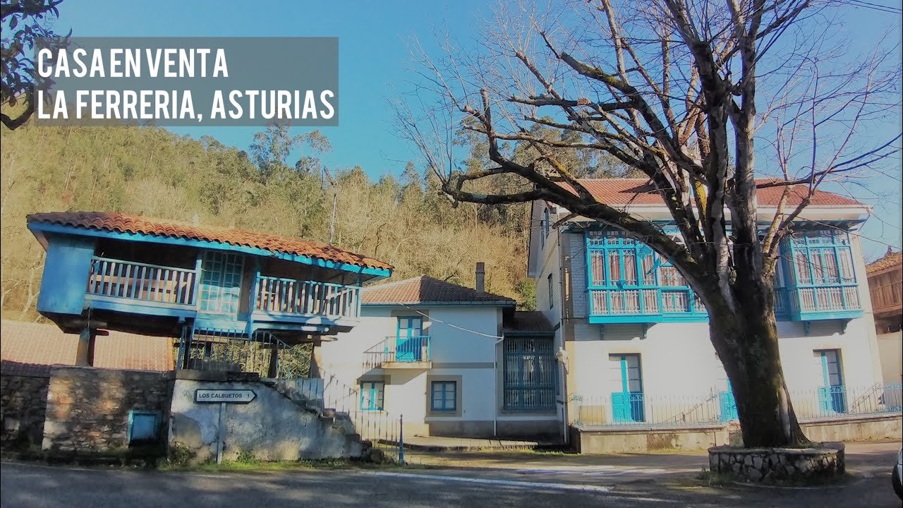 Se vende incomparable y maravillosa casa en la Ferrería, Asturias🏡