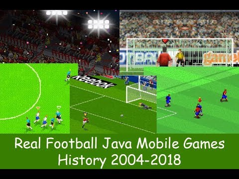 History of Real Football Java Games (20042018)  YouTube