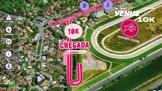 VENUS RUN - 10K - Percurso