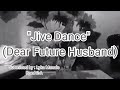 "Jive Dance" (Dear Future Husband) Solo