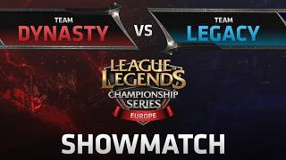 EULCS Legends Showmatch | Legacy vs Dynasty