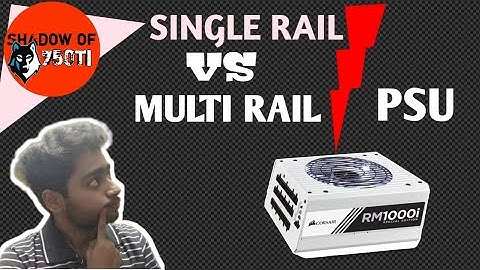 single rails vs multi rails power supply_ PSU for pc_ buy_2020
