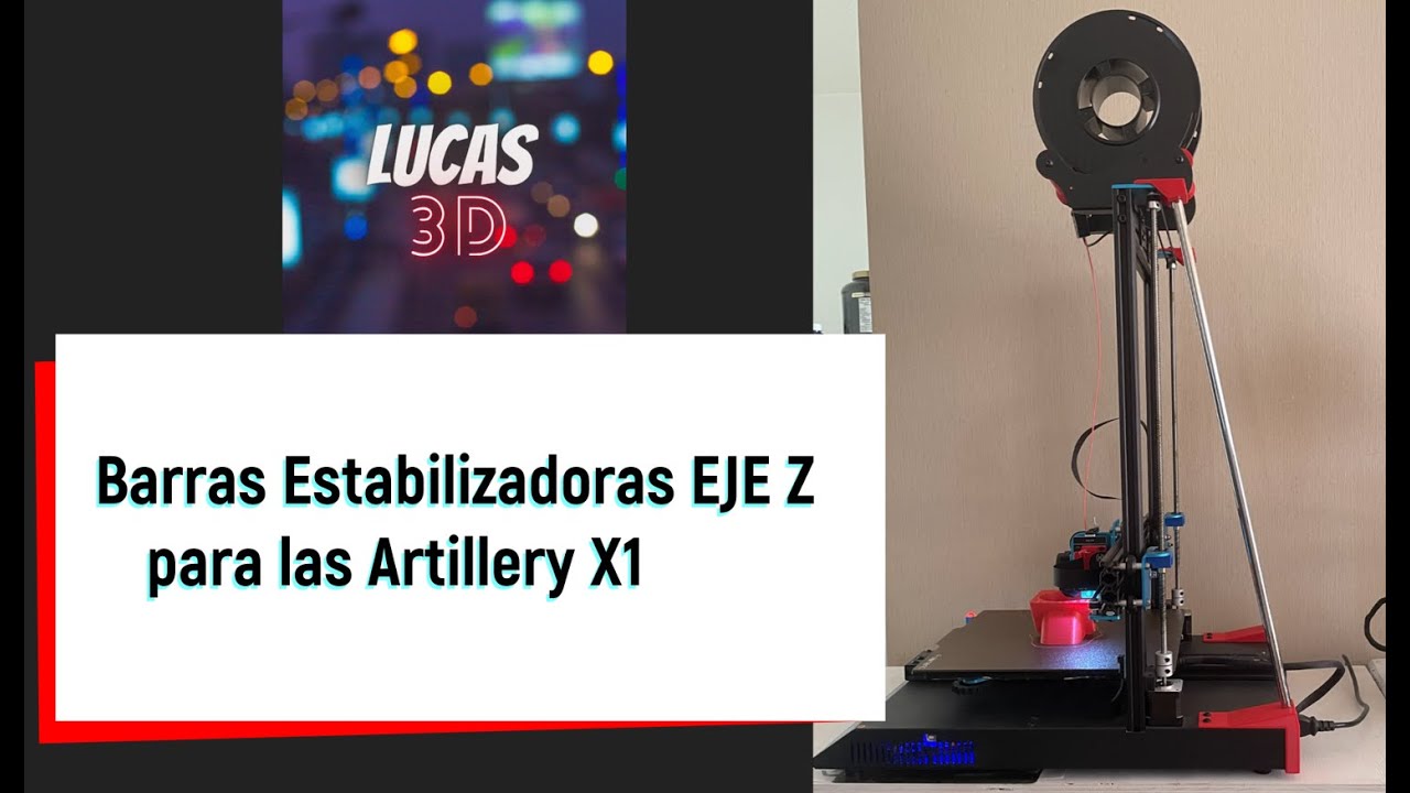 Artillery X1 - Barras estabilizadoras EJE Z
