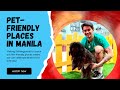 Pet friendly places in manila  mashs first birt.ay  carlo guevara vlogs