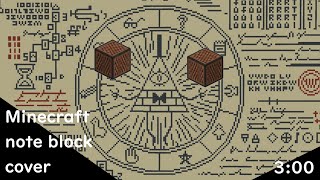 Weirdmageddon theme song (Minecraft note block cover) [3Minute]