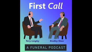 First Call: A Funeral Podcast  Ep #2 EMBALMING