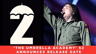 'The Umbrella Academy' Season 2, Netflix Announces Release Date - News
