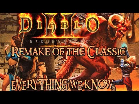 Diablo 2 Remaster Remake Resurrected EXPLAINED : All info we know so far 2021