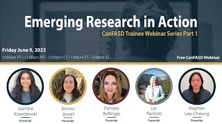 Emerging FASD Research in Action: Trainee Webinar Series Part 1