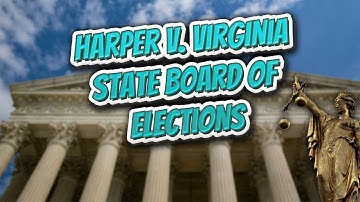 Harper v  Virginia State Board of Elections (Landmark Court Decisions in America)💬🏛️✅