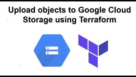 Upload objects to Google Cloud Storage using Terraform