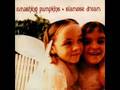 The Smashing Pumpkins - Siamese Dream - Mayonaise