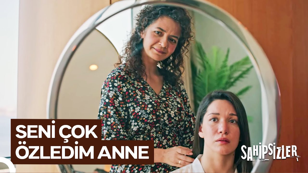 Azize ve Annesinin Duygusal Anları | Sahipsizler 27. Bölüm