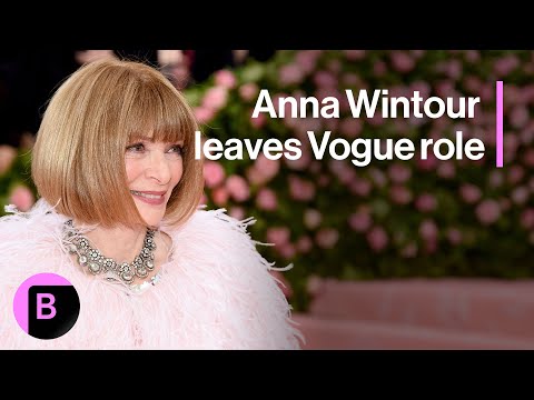 Anna Wintour to Step Down as Editor-in-Chief of Vogue