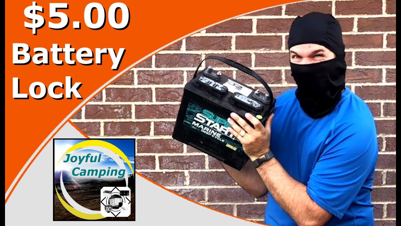 5 Travel Trailer Battery Lock Protect Your Rv Joyful Camping Youtube