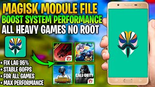Magisk Module No Root | Boost System Performance & Fix Lag !!