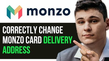 HOW TO CORRECTLY CHANGE MONZO CARD DELIVERY ADDRESS 2025! (FULL GUIDE)