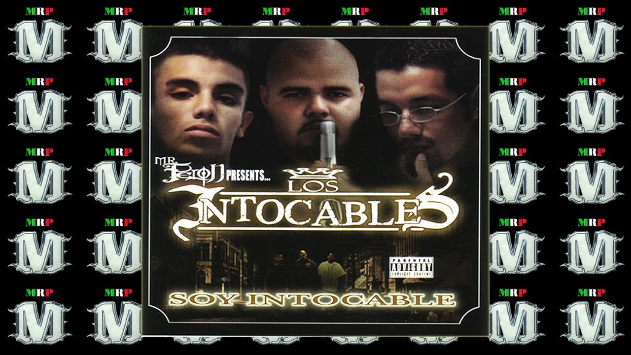 04 Los Intocables Feat PC - Never Forget [Soy intocable]