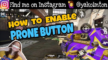 How to Enable Prone Button in Call of Duty Mobile