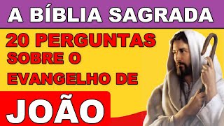 O EVANGELHO DE JOÃO EM 20 PERGUNTAS  NO QUIZ BÍBLICO  🙏 TESTE SEUS CONHECIMENTOS