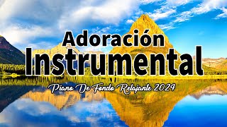 PIANO PARA ORAR // SIN ANUNCIOS INTERMEDIOS* MÚSICA CRISTIANA PARA ORAR, ADORAR Y PENSAR EN DIOS