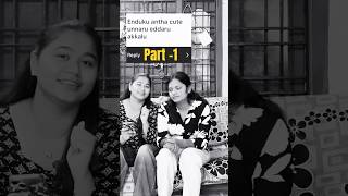 Q / A with us ft - Instagram In frame @sowjanyassweetchaos @Karanamgariammayi #content #sd #sisters