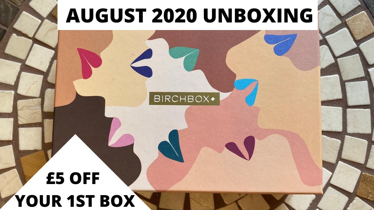 BIRCHBOX AUGUST 2020 UNBOXING & £5 OFF - YouTube
