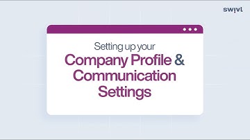 Swivl Tutorial Video -  Company Profile & Communication Setup