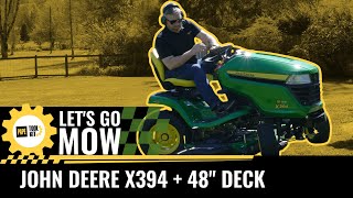 Let's Go Mow — John Deere X394 with 48 Inch Deck