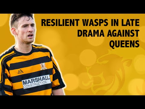 Resilient Wasps In Late Drama Against Queens