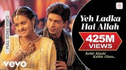 Yeh Ladka Hai Allah - K3G | Shahrukh Khan | Kajol  - Durasi: 5:12. 