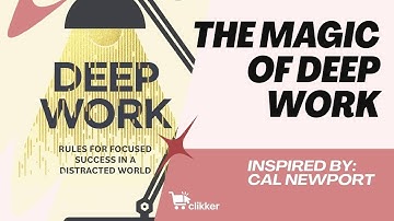 Deep Work by Cal Newport – Full Guide to Focus, Success & Productivity #clikkerenglish