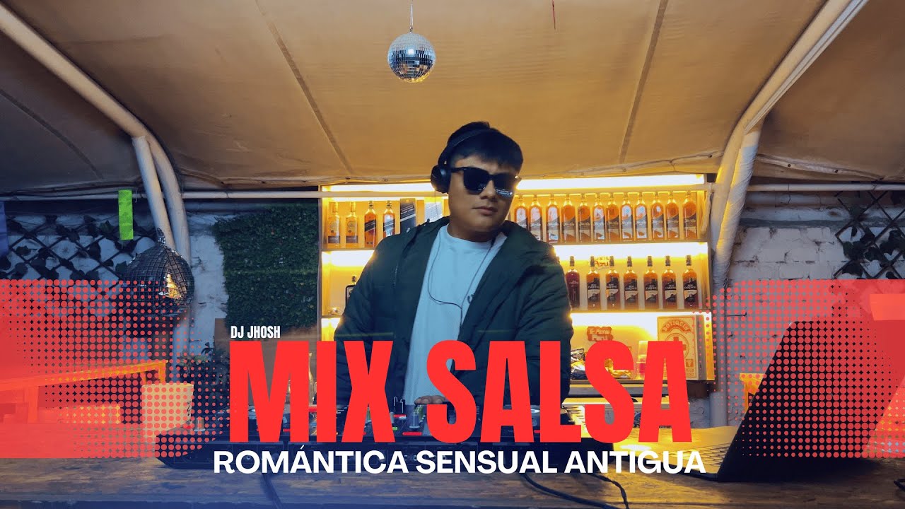MIX SALSA ROMANTICA SENSUAL ANTIGUA