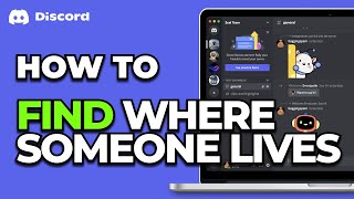 How To Find Where Someone Lives on Discord