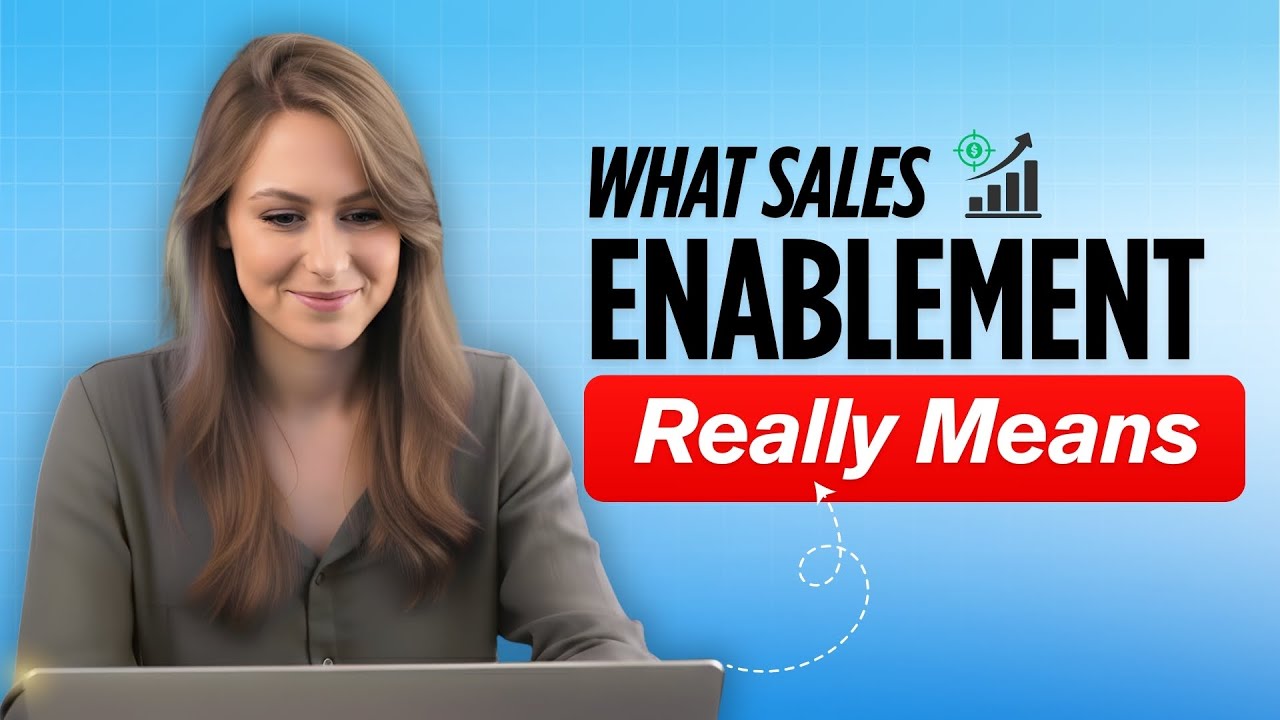 What Is Sales Enablement & How It Transforms Modern Sales Teams