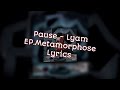 Pause Lyam Lyrics By Hamza Pause Lyam Lyrics By Hamza