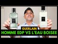 Guerlain Homme EDP vs Guerlain Homme L'Eau Boisee | Which Is Your Favorite?