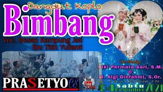 Bimbang - Voc. Bunda Tanti Yulianti - Prasetyocs Campursari